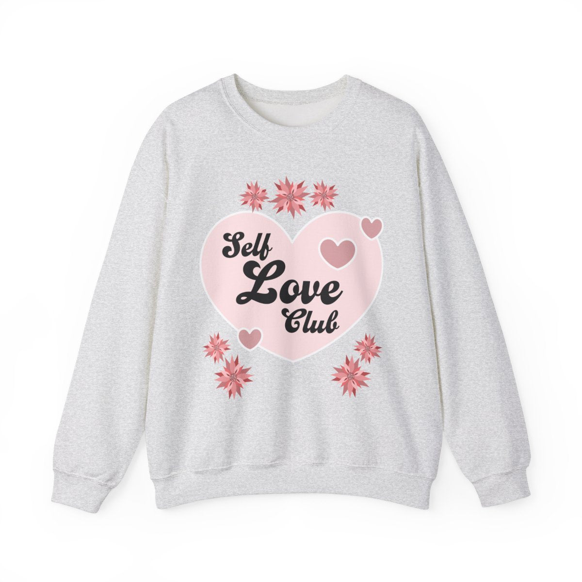 "The Self-Love Club" Sweatshirt