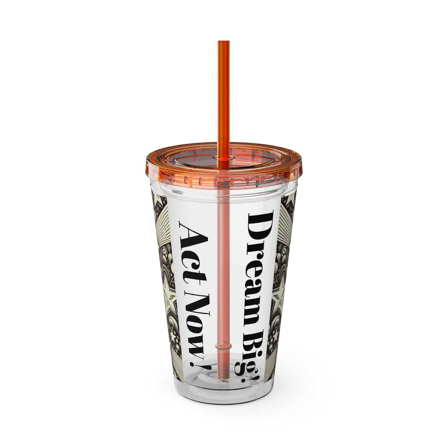 Dream Big! Act Now! 16oz Tumbler with Straw | Star & Heart Design for Dreamers