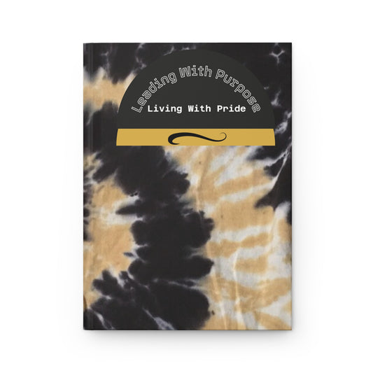 "Leading with Purpose & Pride"-Inspired Hardcover Journal