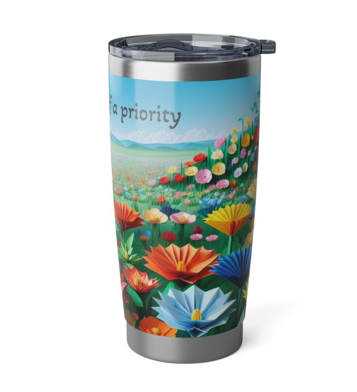 "Make yourself a Priority" 20oz Tumbler